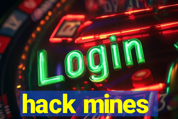 hack mines